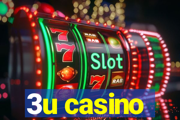 3u casino